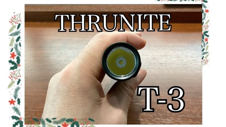 【THRUNITE】T-3 高性能懐中電灯 アウトドア 防災グッズ